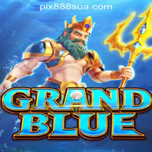 Exploring the Exciting World of GRANDBLUE: 888sua Oficial Slots Brasil #1