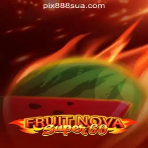 Exploring the Features and Innovation of FruitNovaSuper60