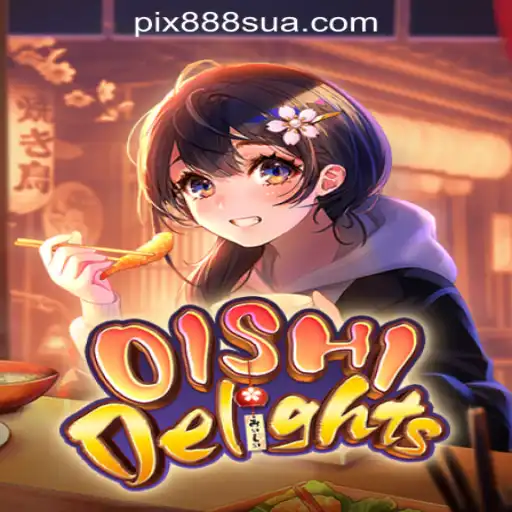 Discovering OishiDelights: A Captivating Slot Game Experience
